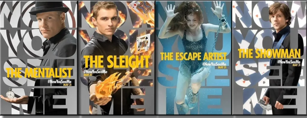 Now You See Me Promotional Art featuring the Four Horsemen - Merritt McKinney, Jack Wilder, Henley Reeves and J. Daniel Atlas. Mashed up by Cinesist